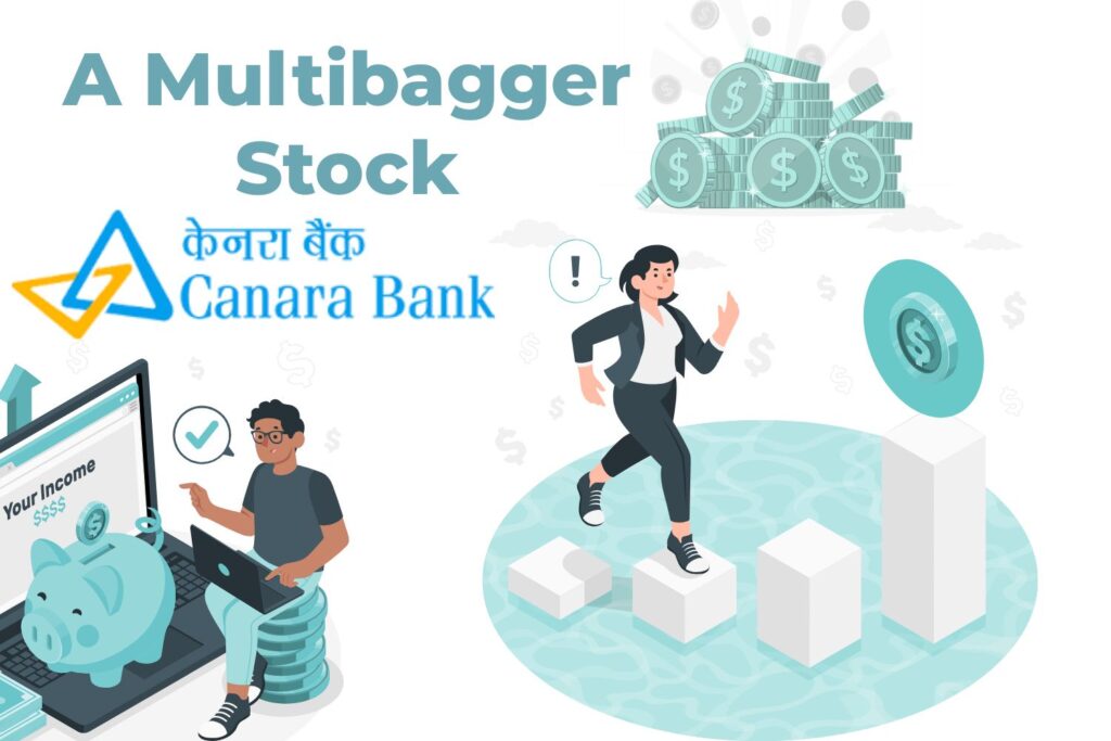 Next Multibagger stock : Canara Bank 